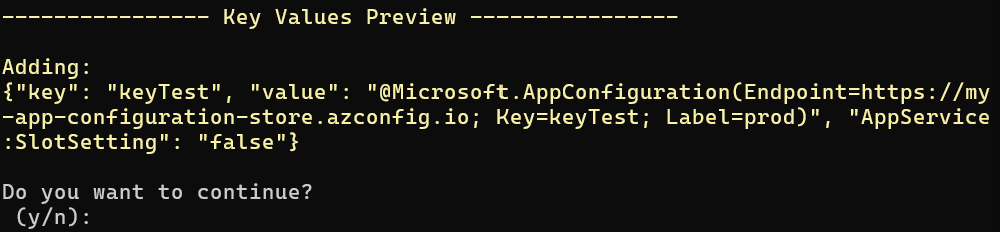 Captura de pantalla de la CLI. Exportación de la referencia de App Configuration a la solicitud de confirmación de App Service.