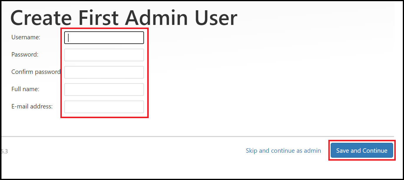 Enter information for first admin user