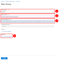 A screenshot showing how to fill out the form to create a new Azure Active Directory group for the application. This screenshot also shows the location of the link to select to add members to this group.