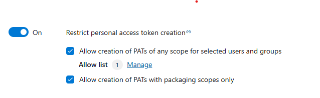Captura de pantalla del botón de alternancia movido a la posición Activado y las subdirectivas marcadas en Restringir directiva de creación de tokens de acceso personal.