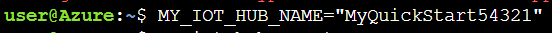 captura de pantalla del ejemplo de Bash que asigna el nombre único elegido para IOT Hub a la variable MY_IOT_HUB_NAME