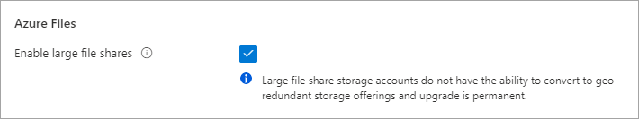 Captura de pantalla de la configuración del recurso compartido de archivos grande en la hoja de opciones avanzadas de la cuenta de almacenamiento.