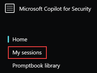 Captura de pantalla que muestra la Microsoft Copilot del menú Inicio de seguridad con Mis sesiones resaltadas.