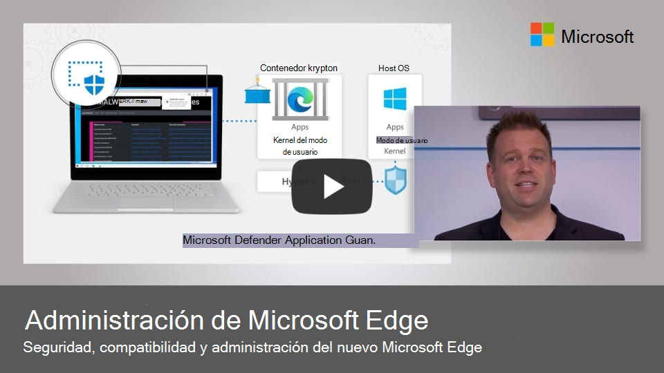 Seguridad, compatibilidad y capacidad de administración de Microsoft Edge