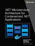 Miniatura de la portada del libro electrónico “.NET Microservices Architecture for Containerized .NET Applications” (Arquitectura de microservicios de .NET para aplicaciones de .NET contenedorizadas).
