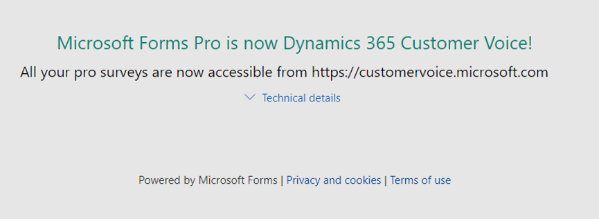 Mensaje sobre el acceso a las encuestas de Forms Pro desde Dynamics 365 Customer Voice.
