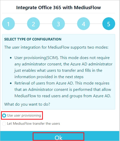 Captura de pantalla de la consola de administración de MediusFlow que muestra el quinto paso de la integración. Los botones Use user provisioning (Usar aprovisionamiento de usuarios) y Aceptar están resaltados.
