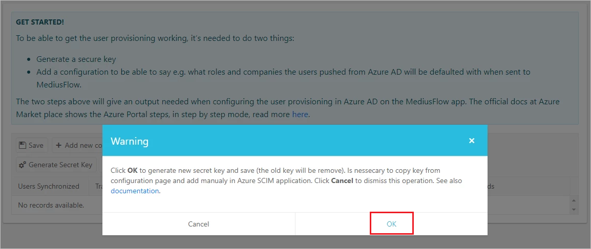 Captura de pantalla de la consola de administración de MediusFlow con una notificación que indica a los usuarios que hagan clic en Aceptar para generar una clave secreta. El botón Aceptar está resaltado.
