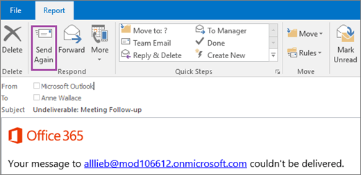 La captura de pantalla muestra la pestaña Informe de un mensaje de devolución con la opción Enviar de nuevo y texto en el cuerpo del mensaje que indica que el mensaje no se pudo entregar.
