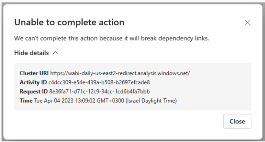 Captura de pantalla del mensaje de error cuando se produce un error al deshacer porque la acción interrumpiría un vínculo de dependencia.