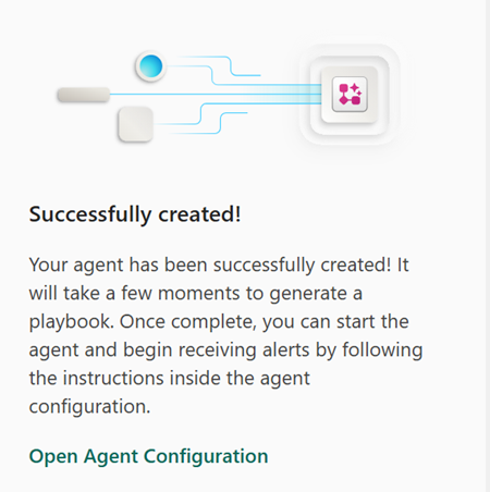 Captura de pantalla que muestra la confirmación del agente creado con éxito con el enlace de Configuración de Agente Abierto.