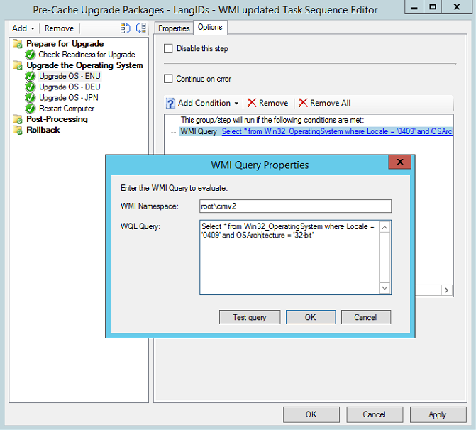 Editor de secuencia de tareas, pestaña Opciones, que muestra la consulta WQL de WMI para Configuración regional y OSArchitecture