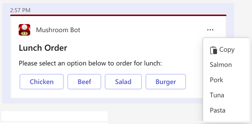 Captura de pantalla que muestra un ejemplo de una tarjeta adaptable con los botones que se establecen como secundarios como opciones en un menú de desbordamiento en el cliente de escritorio de Teams.