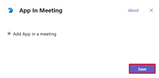 Captura de pantalla que muestra la opción para seleccionar Guardar para agregar la aplicación en una reunión.
