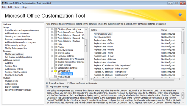 Captura de pantalla que muestra esta configuración en la Herramienta de personalización de Office.