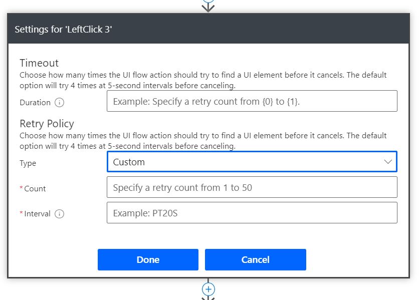 En la configuración de este paso, los usuarios puede especificar una directiva de reintentos personalizada o un valor de tiempo de espera