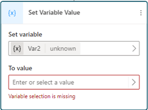 Captura de pantalla de un nodo Establecer valor de variablecon una nueva variable de tipo desconocido.