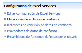 Excel Services: establecimiento de ubicaciones de archivos de confianza