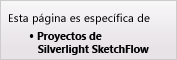 Se aplica a proyectos Silverlight de SketchFlow