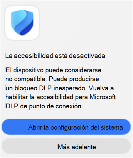 Captura de pantalla de una notificación DLP de punto de conexión que indica que la accesibilidad está desactivada y proporciona una opción para abrir la configuración del sistema.