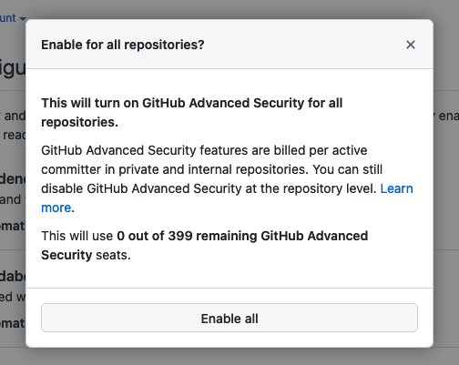 Captura de pantalla de la pantalla para revisar el efecto de habilitar Advanced Security en todos los repositorios.