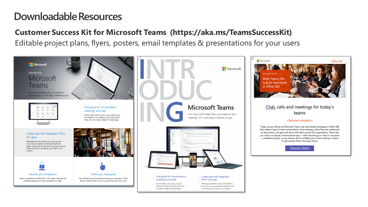 Una diapositiva que muestra los recursos descargables como planes de proyecto, volantes, pósteres, plantillas de correo electrónico y presentaciones desde https://aka.ms/TeamsSuccessKit