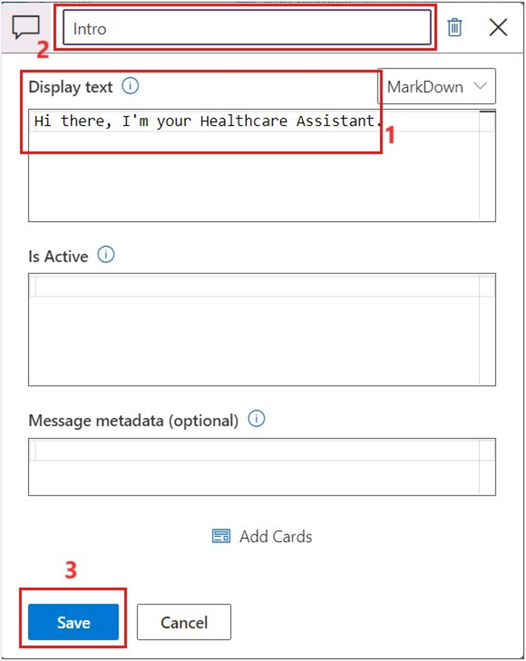 Screenshot of the Intro dialogue with "Hi there, I'm your Healthcare Assistant" populated in the Display text box.