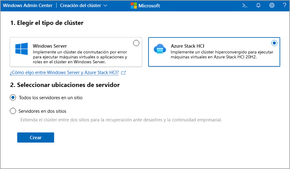 Captura de pantalla de la página inicial del Asistente para crear clúster de Windows Admin Center que indica la elección del tipo de clúster con Azure Stack HCl seleccionado y la opción de seleccionar ubicaciones de servidor con todos los servidores de un sitio seleccionada.