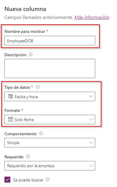 Captura de pantalla de las columnas Fecha de nacimiento del empleado con los campos Nombre para mostrar, Tipo de datos y Requerido resaltados.