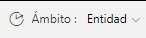Captura de pantalla del campo Ámbito con Entidad como valor seleccionado.