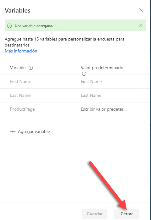 Aparece la notificación Una variable agregada y una flecha señala al botón Cerrar.