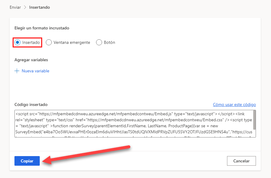 En Enviar > Inserción, en Elegir un formato de inserción, está seleccionado Insertado y aparece resaltado. Debajo del cuadro Código insertado, una flecha apunta al botón Copiar.