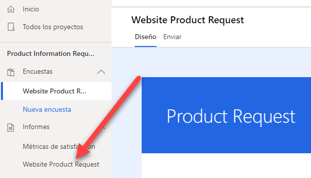 En la vista de diseño del informe de la encuesta Solicitud de producto del sitio web, en Informes del panel de navegación, una flecha señala al informe Solicitud de producto del sitio web.