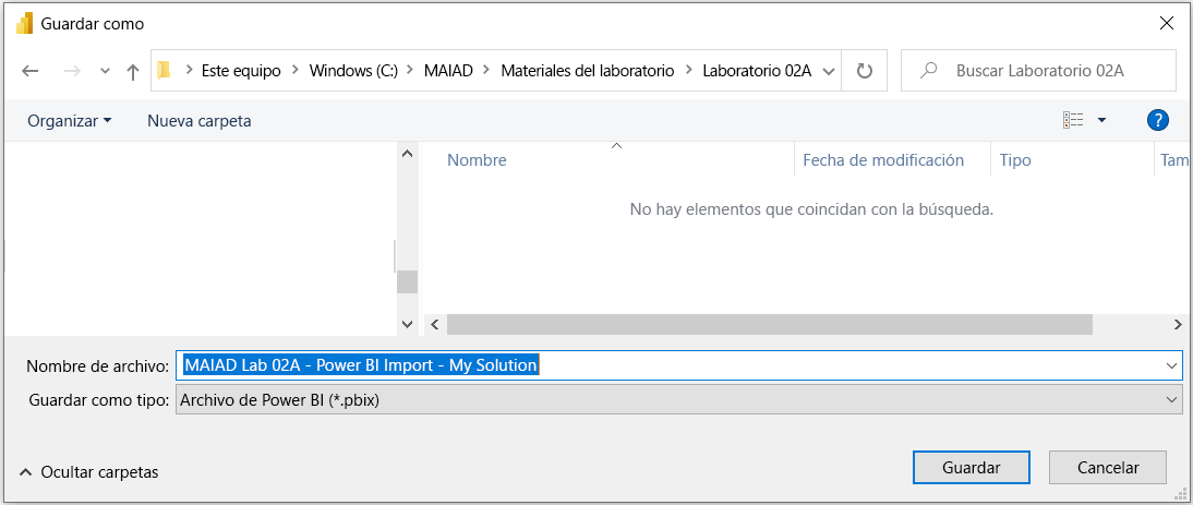 Captura de pantalla de la ventana Guardar como con MAIAD Lab 02A - Power BI Import - My solution.pbix.