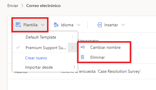 Captura de pantalla que muestra el menú Plantilla abierto en una encuesta con la plantilla Encuesta de soporte premium seleccionada. Las opciones de menú para Renombrar o Eliminar la plantilla están resaltadas.