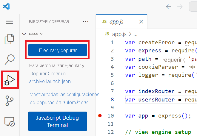 Captura de pantalla que muestra la acción Ejecutar y depurar en la vista Ejecutar y depurar.