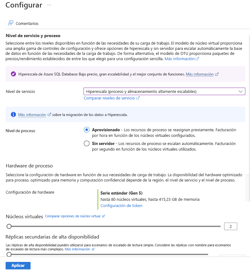 Captura de pantalla que muestra la configuración de Hiperescala para Azure SQL Database.