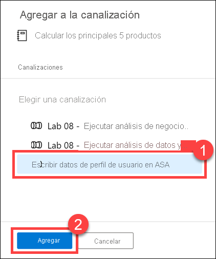 Agregar a canalización La canalización está seleccionada.