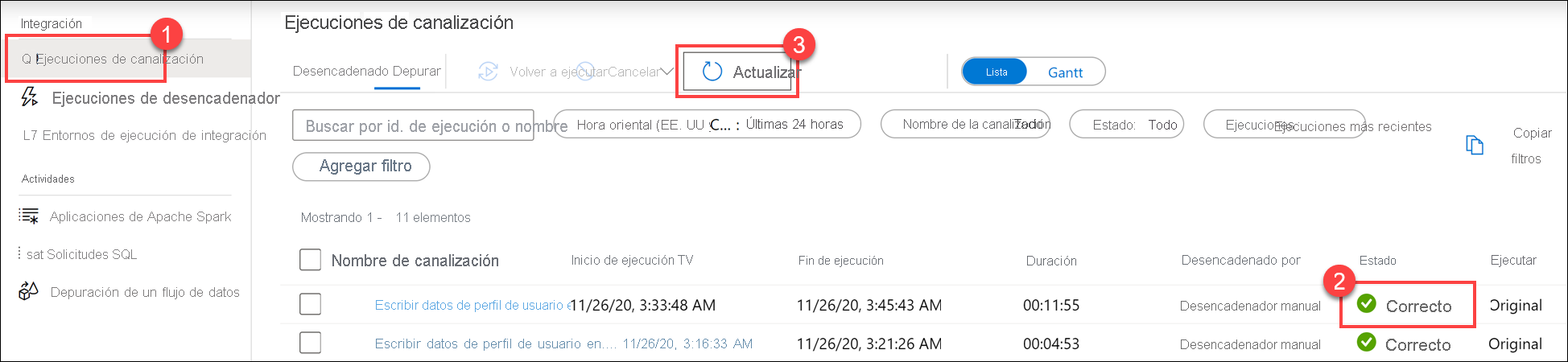 Ejecuciones de canalización La canalización se ha ejecutado correctamente.
