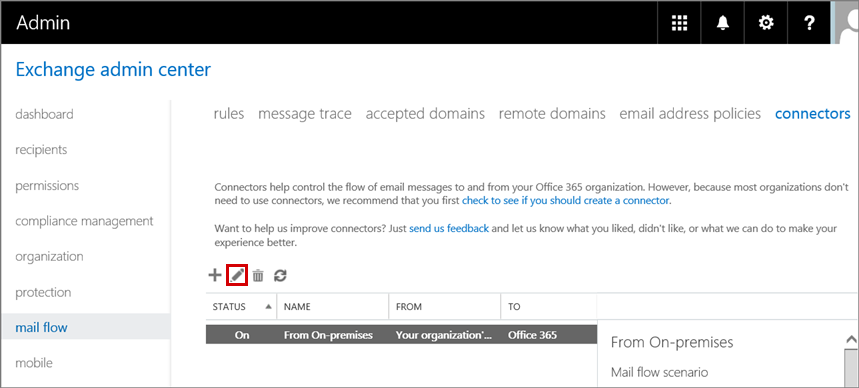 Captura de pantalla que muestra cómo seleccionar el conector en el Centro de administración de Exchange y, a continuación, hacer clic en el icono editar, con forma de lápiz.