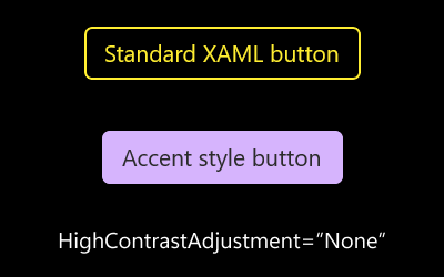Ejemplo de botones con HighContrastAdjustment establecido en none.