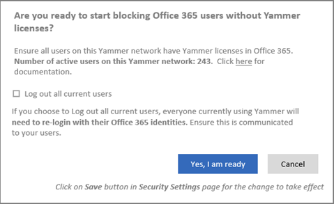 Captura de pantalla del cuadro de diálogo de confirmación para empezar a bloquear usuarios sin una licencia básica de Yammer o Viva Engage.