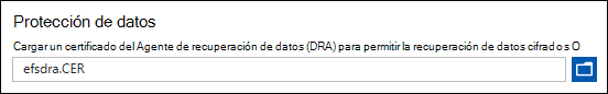 Microsoft Intune, cargue el certificado del Agente de recuperación de datos (DRA).