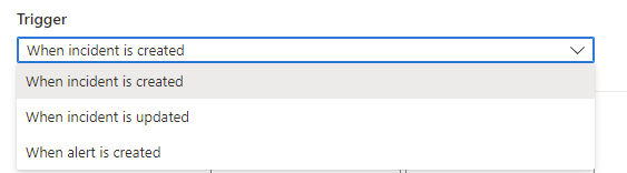 Captura de pantalla de la selección del desencadenador de creación de incidentes o actualización de incidentes.