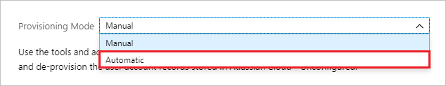 Captura de pantalla de la lista desplegable Modo de aprovisionamiento con la opción Automática resaltada.