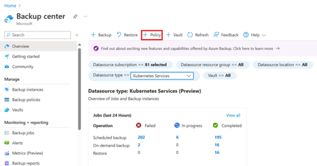 Screenshot that shows how to start creating a backup policy.