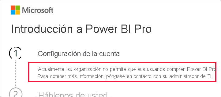 Captura de pantalla del cuadro de diálogo de introducción que muestra el mensaje que indica que la organización no permite a los usuarios comprar Power BI Pro.