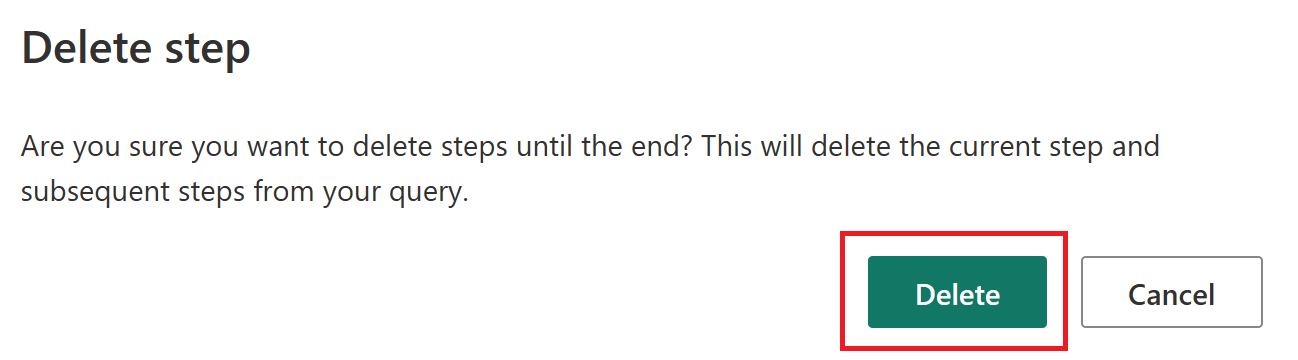 Captura de pantalla de la advertencia de eliminación hasta el final en la que se le pregunta si está seguro de que desea eliminar los pasos.