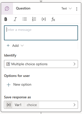 Captura de pantalla de un nuevo modo de Pregunta con campos para introducir un mensaje, establecer el tipo de datos a recopilar y seleccionar una variable para almacenar la respuesta del usuario