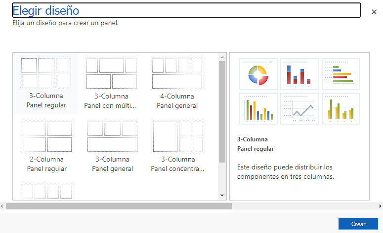 Cuadro de diálogo Elegir diseño con las opciones mostradas para Panel normal de 3 columnas, Panel con múltiples centros de tres columnas, Panel general de 4 columnas, Panel normal de 2 columnas, Panel general de 3 columnas, Panel concentrado de 3 columnas y botón Crear.